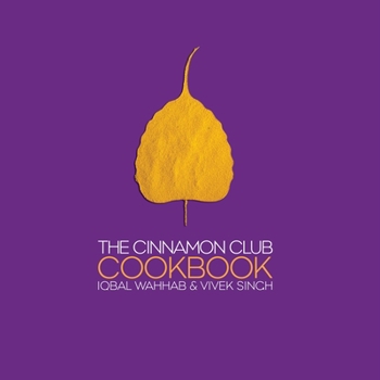 Hardcover The Cinnamon Club Cookbook Book