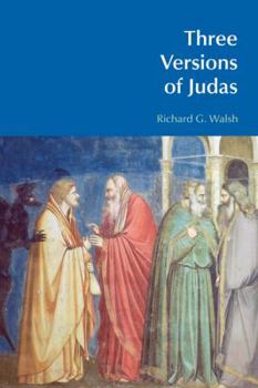 Three Versions of Judas - Book  of the BibleWorld