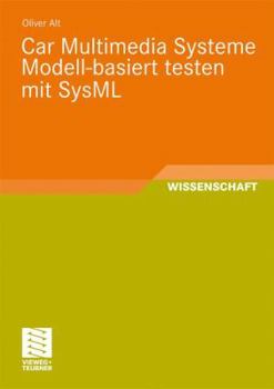 Paperback Car Multimedia Systeme Modell-Basiert Testen Mit Sysml [German] Book