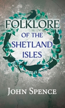 Hardcover Folklore of the Shetland Isles Book