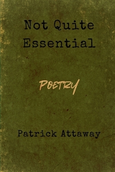 Paperback Not Quite Essential: Poetry Book