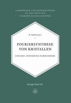 Paperback Fouriersynthese Von Kristallen: Und Ihre Anwendung in Der Chemie [German] Book