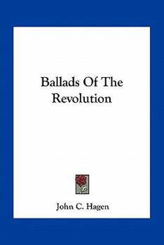 Paperback Ballads Of The Revolution Book