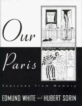 Hardcover Our Paris: Sketches from Memory Book