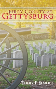 Hardcover Perry County at Gettysburg Book
