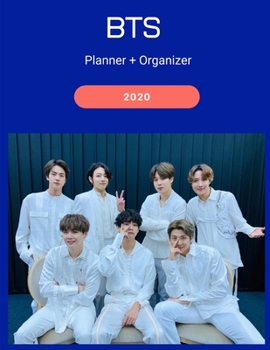 BTS 2020 Planner + Organizer: Undated Daily Productivity Planner + Journal with BTS Photos in Interior | January 2020 to December 2020