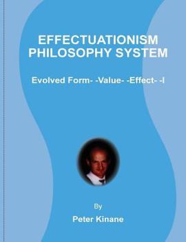 Paperback Effectuationism: Philosophy System Book