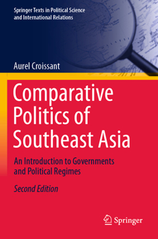 Paperback Comparative Politics of Southeast Asia: An Introduction to Governments and Political Regimes Book