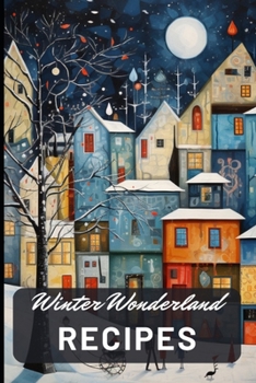 Paperback Winter Wonderland: Cuisine Book