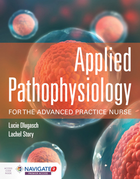 Paperback Applied Pathophysiology for the Advanced Practice Nurse Book