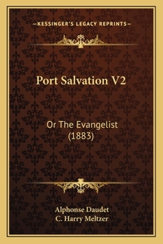 Paperback Port Salvation V2: Or The Evangelist (1883) Book