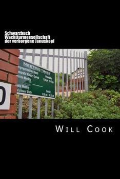 Paperback Schwarzbuch Wachtturmgesellschaft: der verborgene Januskopf [German] Book