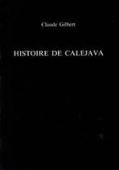 Paperback Histoire de Calejava [French] Book