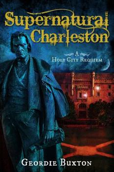 Paperback Supernatural Charleston : A Holy City Requiem Book