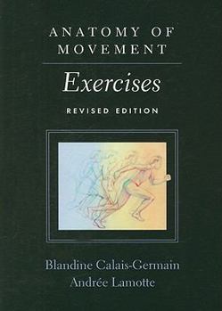 Paperback Anatomy of Movement: Exercises Book