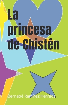 Paperback La princesa de Chistén: Pirineos Valle de Chistau [Spanish] Book