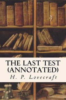 Paperback The Last Test (annotated) Book