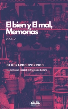 Paperback El bien y El mal, Memorias [Spanish] Book
