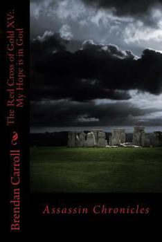 My Hope is in God - Book #15 of the Red Cross of Gold