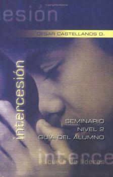 Paperback Intercesion: Seminario Nivel 2 [Spanish] Book