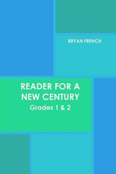 Paperback Reader for a New Century: Grades 1 & 2 Book