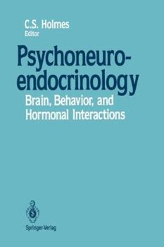 Paperback Psychoneuroendocrinology: Brain, Behavior, and Hormonal Interactions Book