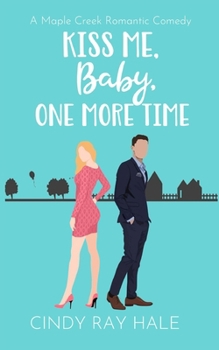 Paperback Kiss Me, Baby, One More Time Book