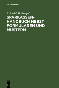 Hardcover Sparkassenhandbuch Nebst Formularen Und Mustern [German] Book