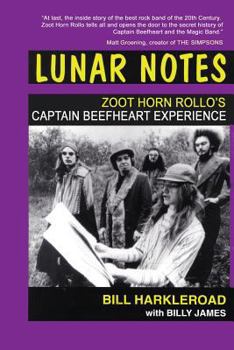 Paperback Lunar Notes - Zoot Horn Rollo's Captain Beefheart Experience Book