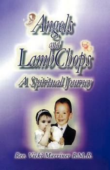 Paperback Angels and Lamb Chops: A Spiritual Journey Book