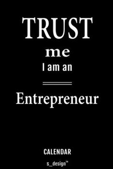 Calendar for Entrepreneurs / Entrepreneur: Everlasting Calendar / Diary / Journal (365 Days / 3 Days per Page) for notes, journal writing, event planner, quotes & personal memories