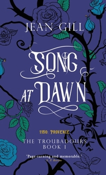 Hardcover Song at Dawn: 1150 in Provence Book