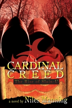 Paperback Cardinal Creed: The Rise of Slain-U Book