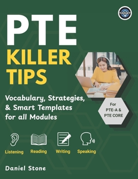 Paperback PTE Killer Tips: Score 65-90 with Proven Strategies PTE Academic & PTE Core Prep with 30-Day Study Plan, Practice Techniques & High-Scoring Methods fo Book