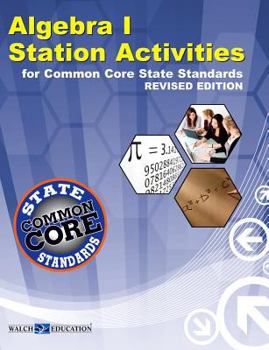 Ccss Station Activities for Algebra I, Revised Edition - Book  of the Common Core