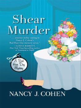 Shear Murder - Book #10 of the Bad Hair Day Mystery