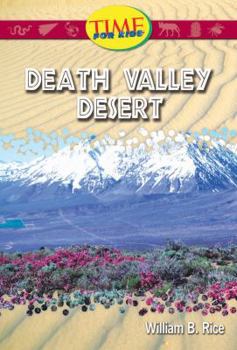 Teacher Created Materials - TIME For Kids Informational Text: Death Valley Desert - Grade 3 - Guided Reading Level O