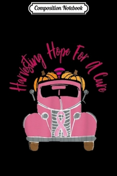 Composition Notebook: Breast Cancer Warrior Awareness Support Believe  Journal/Notebook Blank Lined Ruled 6x9 100 Pages