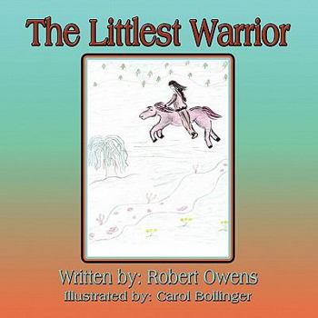 Paperback The Littlest Warrior Book