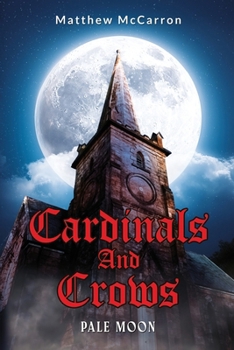 Paperback Cardinals and Crows: Pale Moon Book