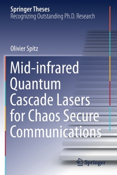 Paperback Mid-Infrared Quantum Cascade Lasers for Chaos Secure Communications Book