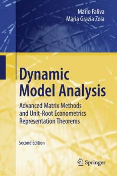 Hardcover Dynamic Model Analysis: Advanced Matrix Methods and Unit-Root Econometrics Representation Theorems Book