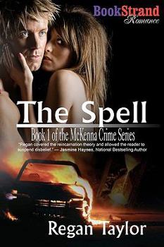 Paperback The Spell [Mckenna Crime Series] (Bookstrand Publishing Romance) Book