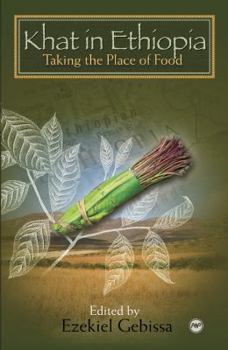 Paperback Taking the Place of Food: Khat in Ethiopia Book