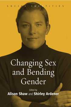Paperback Changing Sex and Bending Gender Book