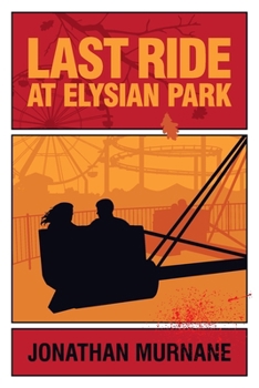 Paperback Last Ride at Elysian Park Book