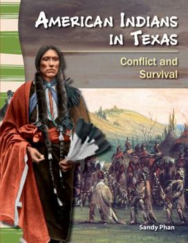 Paperback American Indians in Texas: Conflict and Survival Book