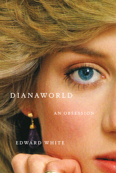 Paperback Dianaworld: An Obsession Book