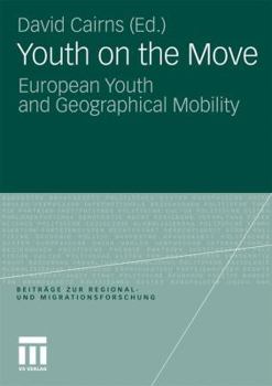 Paperback Youth on the Move: European Youth and Geographical Mobility Book