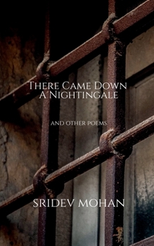 Paperback There Came Down A Nightingale and other poems Book